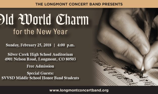 Longmont Concert Band: Old World Charm for the New Year – Feb. 25